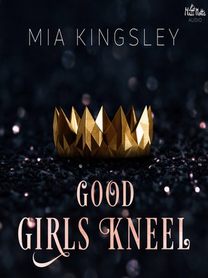 cover image of Good Girls Kneel